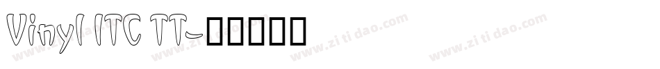 Vinyl ITC TT字体转换